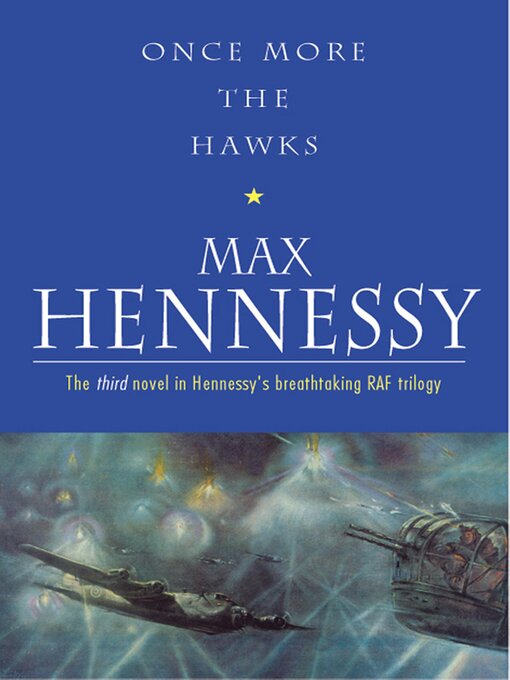 Title details for Once More the Hawks by Max Hennessy - Available